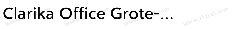 Clarika Office Grote字体转换 Clarika Office Grote字体转换